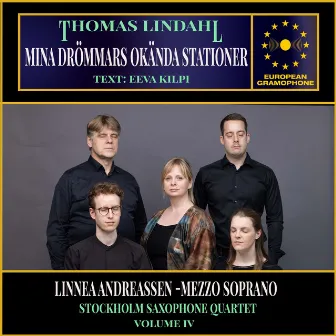 Lindahl: Mina Drömmars Okända Stationer Vol. IV by Stockholm Saxophone Quartet