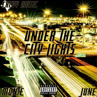 Under the City Lights by MonTe Baby