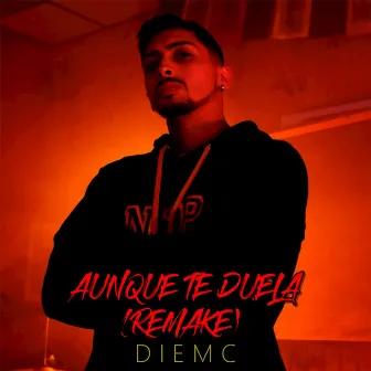 Aunque te duela (Remake) by Diemc