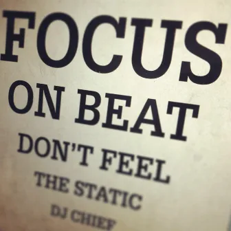 Focus on Beat! by Dj Chief