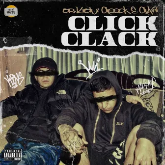 Click Clack by Sr. Kush