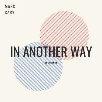 In Another Way (Revisited) by Marc Cary