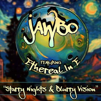 Starry Nights & Blurry Vision by Jawbo