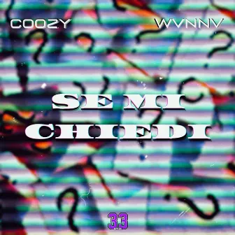 Se Mi Chiedi by Noemi Coozy