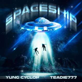 SPACESHIP by Yung Cyclop