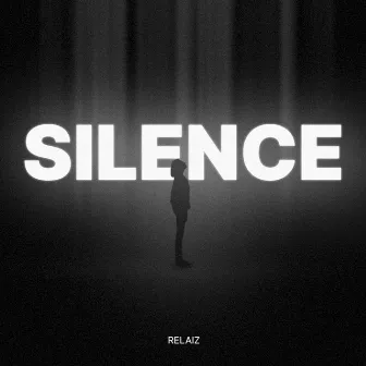 Silence by Relaiz