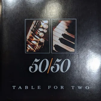 Table for Two by 50/50