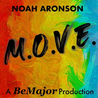 M.O.V.E. by Noah Aronson