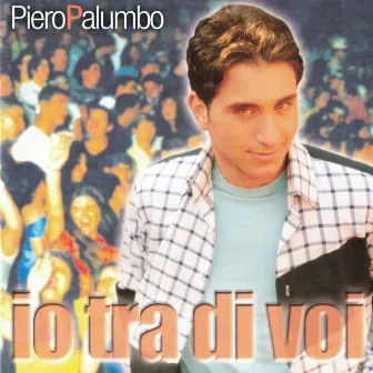 Io tra di voi by Piero Palumbo