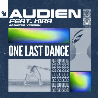 One Last Dance (Acoustic Version) by Audien