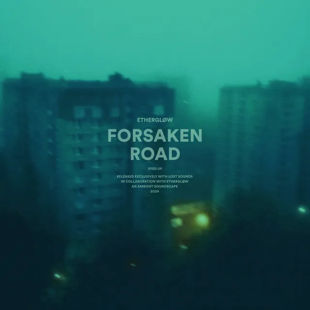 forsaken road - sped up