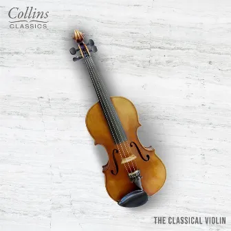 The Classical Violin by Nigel Clayton