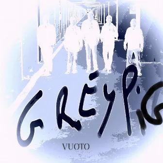 Vuoto by Grey Pig