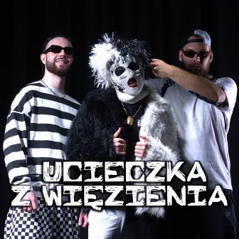 Ucieczka z więzienia by Oprychy z Getta