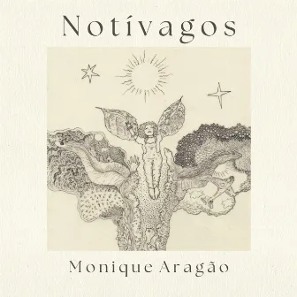 Notívagos by Monique Aragão