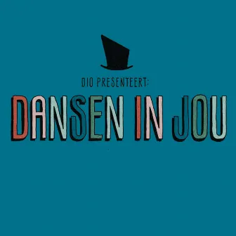 Dansen In Jou by Dio