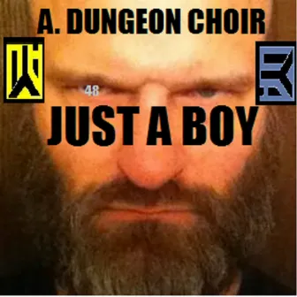 Just a Boy by Antichrist Dungeon Choir