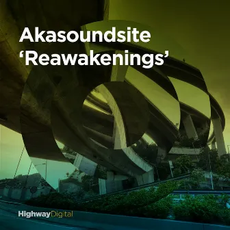 Reawakenings by Akasoundsite