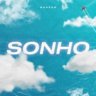 Sonho by Sanfer