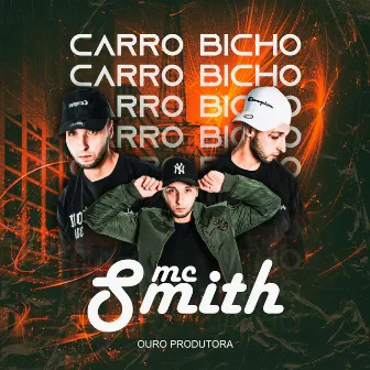 Carro Bicho by Ouro Produtora