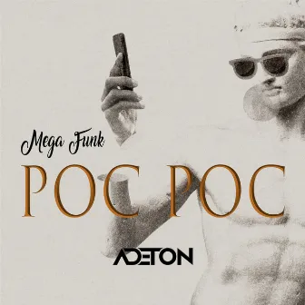 Mega Funk Poc Poc by Adeton DJ