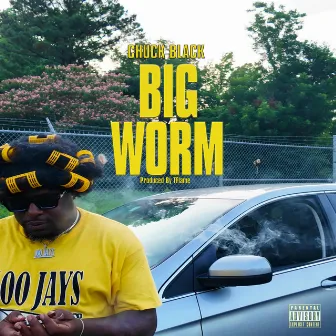 Big Worm by Chuck Black