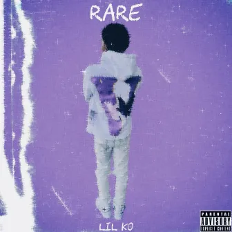 RARE by Lil Ko