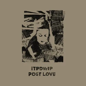 Post Love by ITPDWIP