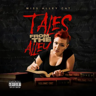 Tales From The Alley by Miss Alley Cat