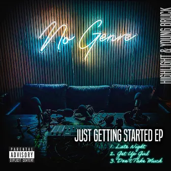 Just Getting Started EP by No Genre