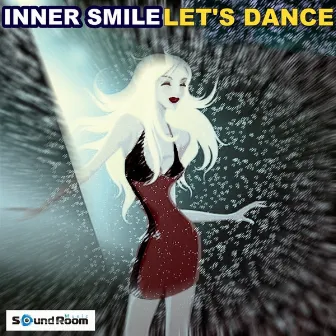 Let's Dance by Inner Smile