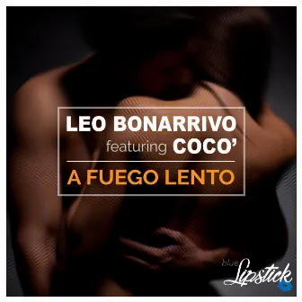 A fuego lento (Radio Edit) by Leo Bonarrivo