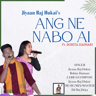 ANG NE NABO AI by Bobita Daimari