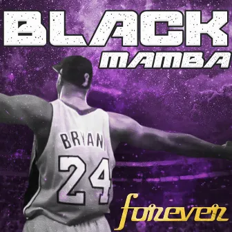 Black Mamba Forever by Geko MC