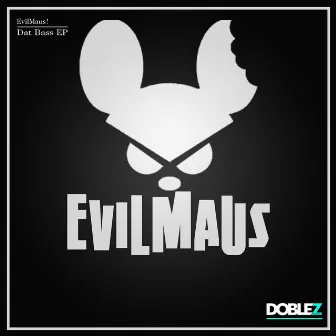 Dat Bass by EvilMaus!