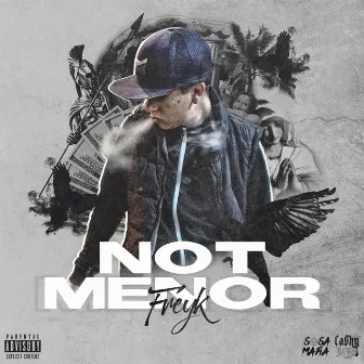 Not Menor by Freyk