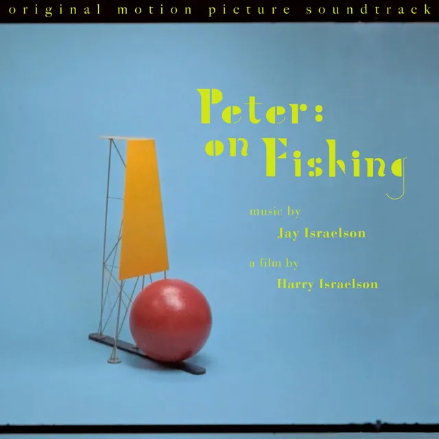 Peter: On Fishing (Original Motion Picture Soundtrack)