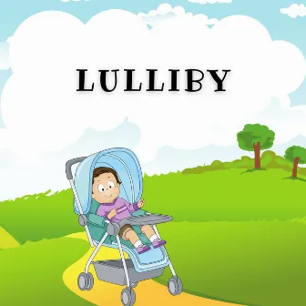 Lulliby by Baby Bedtime Music