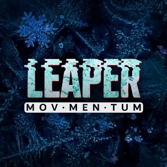 MOVMENTUM EP by Leaper