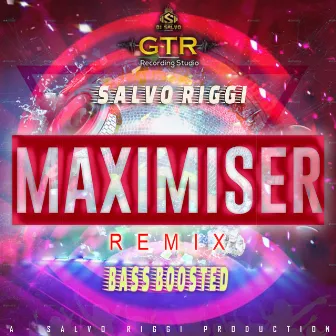 Maximiser (Bass Boosted Remix) by Salvo Riggi