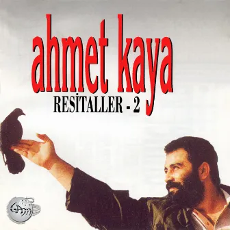 Resitaller 2 by Ahmet Kaya