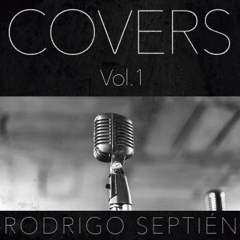 Covers, Vol. 1 by Rodrigo Septién