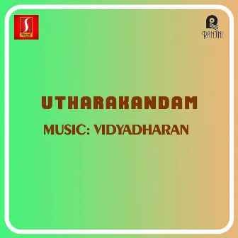 Utharakandam (Original Motion Picture Soundtrack) by Vidyadharan