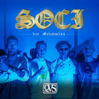 Soci (feat. Malcolm344) by QVS