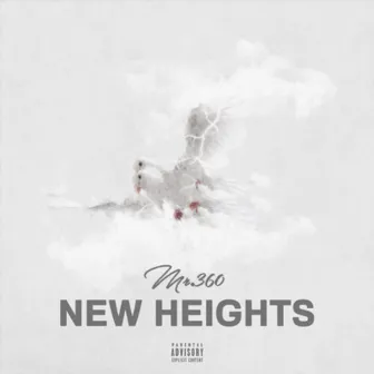 New Heights by Mr.360