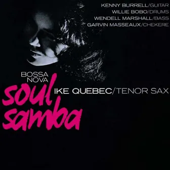 Bossa Nova Soul Samba by Ike Quebec