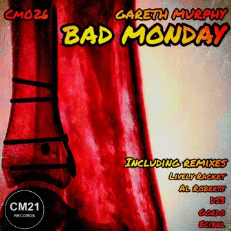 Bad Monday by Gareth Murphy