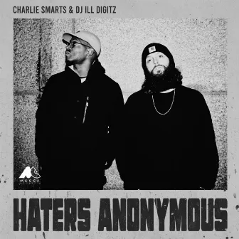 Haters Anonymous by Charlie Smarts