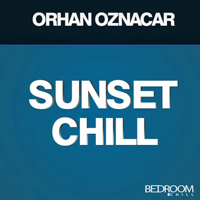 Sunset Chill - Original Mix