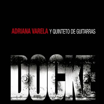 Docke by Adriana Varela